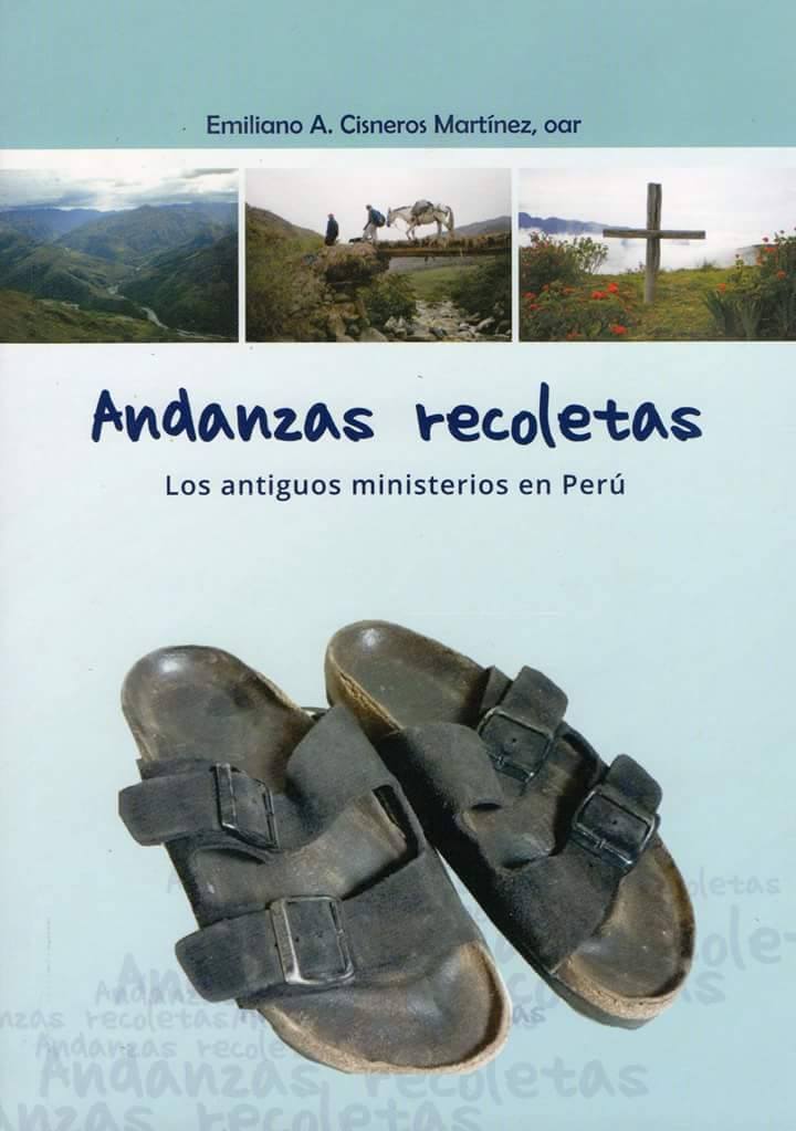 Dom Emiliano Cisneros apresenta o livro “Andanzas recoletas” sobre os ministérios agostiniano-recoletos do Peru